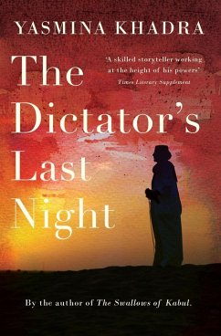 The Dictator's Last Night (eBook, ePUB) - Khadra, Yasmina