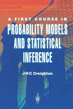 A First Course in Probability Models and Statistical Inference (eBook, PDF) - Creighton, James H. C.