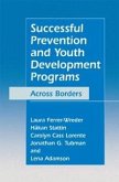 Successful Prevention and Youth Development Programs (eBook, PDF)