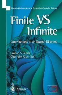 Finite Versus Infinite (eBook, PDF) - Calude, Cristian S.; Paun, Gheorghe