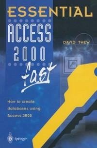Essential Access 2000 fast (eBook, PDF) - Thew, David