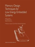 Memory Design Techniques for Low Energy Embedded Systems (eBook, PDF)