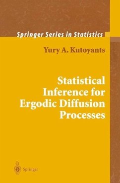 Statistical Inference for Ergodic Diffusion Processes (eBook, PDF) - Kutoyants, Yury A.