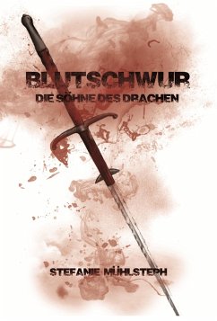 Blutschwur (eBook, ePUB) - Mühlsteph, Stefanie