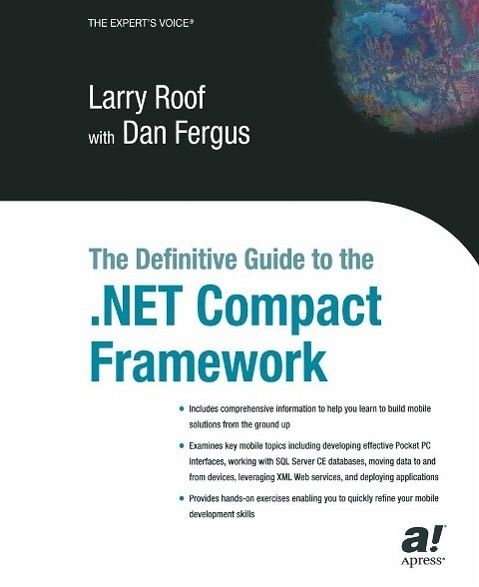 The Definitive Guide to the .NET Compact Framework (eBook, PDF) The Definitive Guide to the .NET Compact Framework (eBook, PDF)