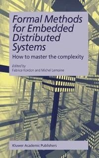 Formal Methods for Embedded Distributed Systems (eBook, PDF)