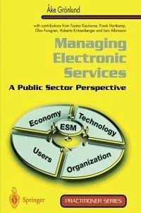 Managing Electronic Services (eBook, PDF) - Grönlund, Ake; Albinsson, L.
