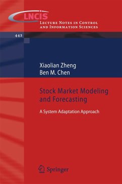 Stock Market Modeling and Forecasting (eBook, PDF) - Zheng, Xiaolian; Chen, Ben M.