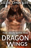The Man With The Dragon Wings (eBook, ePUB) The Man With The Dragon Wings (eBook, ePUB)