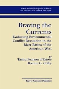 Braving the Currents (eBook, PDF) - D'Estree, Tamra Pearson; Colby, Bonnie B. G.