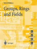 Groups, Rings and Fields (eBook, PDF)