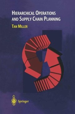 Hierarchical Operations and Supply Chain Planning (eBook, PDF) - Miller, Tan C.