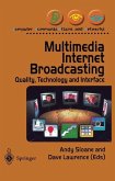 Multimedia Internet Broadcasting (eBook, PDF)