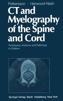 CT and Myelography of the Spine and Cord (eBook, PDF) - Pettersson, H.; Harwood-Nash, D. C. F.