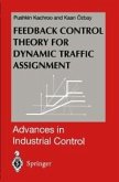 Feedback Control Theory for Dynamic Traffic Assignment (eBook, PDF)