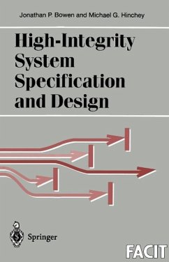High-Integrity System Specification and Design (eBook, PDF) - Bowen, Jonathan P.; Hinchey, Michael G.