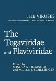 The Togaviridae and Flaviviridae (eBook, PDF)