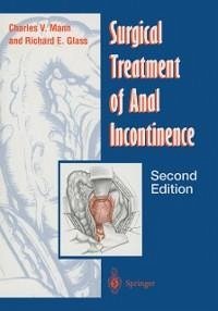 Surgical Treatment of Anal Incontinence (eBook, PDF) - Mann, Charles V.; Glass, Richard E.