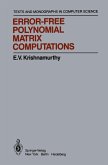 Error-Free Polynomial Matrix Computations (eBook, PDF) Error-Free Polynomial Matrix Computations (eBook, PDF)
