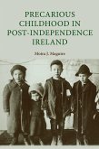 Precarious childhood in post-independence Ireland (eBook, ePUB)