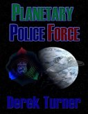 Planetary Police Force (eBook, ePUB)