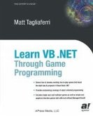 Learn VB .NET Through Game Programming (eBook, PDF)