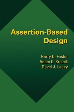 Assertion-Based Design (eBook, PDF) - Foster, Harry D.; Krolnik, Adam C.; Lacey, David J.
