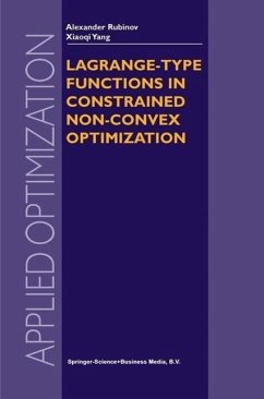 Lagrange-type Functions in Constrained Non-Convex Optimization (eBook, PDF) - Rubinov, Alexander M.; Xiao-Qi Yang