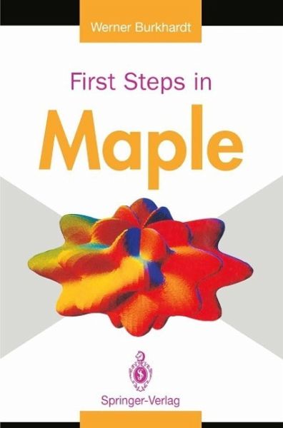 First Steps in Maple (eBook, PDF) First Steps in Maple (eBook, PDF)