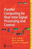 Parallel Computing for Real-time Signal Processing and Control (eBook, PDF)
