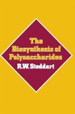 The Biosynthesis of Polysaccharides (eBook, PDF)