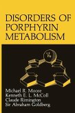 Disorders of Porphyrin Metabolism (eBook, PDF)