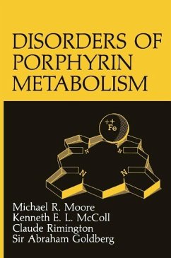 Disorders of Porphyrin Metabolism (eBook, PDF) - Goldberg, A.; McColl, K. E. L.; Moore, M. R.; Rimington, C.