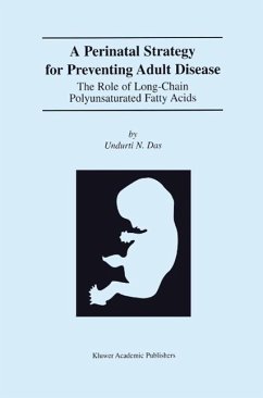 A Perinatal Strategy For Preventing Adult Disease: The Role Of Long-Chain Polyunsaturated Fatty Acids (eBook, PDF) - Das, Undurti N.