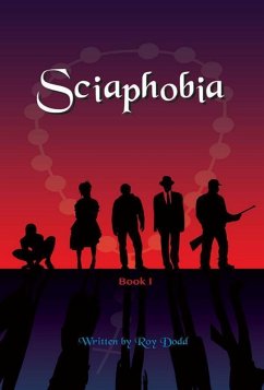 Sciaphobia (eBook, ePUB) - Dodd, Roy