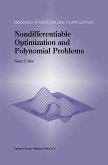 Nondifferentiable Optimization and Polynomial Problems (eBook, PDF)