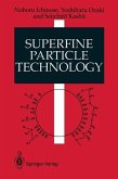 Superfine Particle Technology (eBook, PDF)