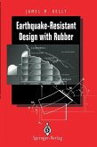 Earthquake-Resistant Design with Rubber (eBook, PDF)