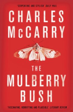 The Mulberry Bush (eBook, ePUB) - Mccarry, Charles