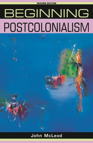Beginning postcolonialism (eBook, ePUB) Beginning postcolonialism (eBook, ePUB)