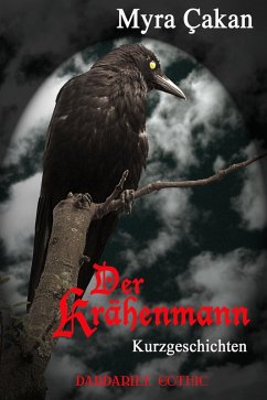 Der Krähenmann (eBook, ePUB) - Çakan, Myra