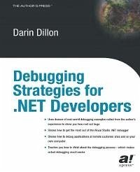 Debugging Strategies For .NET Developers (eBook, PDF) - Dillon, Darin