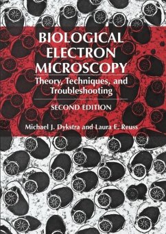 Biological Electron Microscopy (eBook, PDF) - Dykstra, Michael J.; Reuss, Laura E.