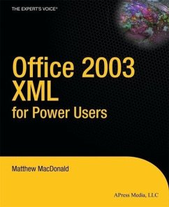 Office 2003 XML for Power Users (eBook, PDF) - Macdonald, Matthew