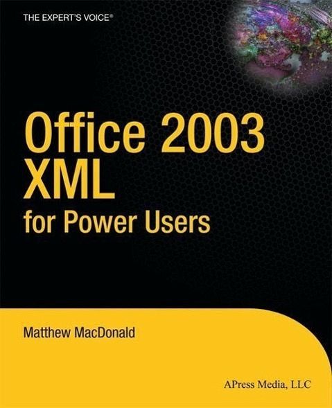Office 2003 XML for Power Users (eBook, PDF) Office 2003 XML for Power Users (eBook, PDF)