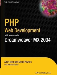 PHP Web Development with Macromedia Dreamweaver MX 2004 (eBook, PDF) - Powers, David; Kent, Allan; Andrew, Rachel