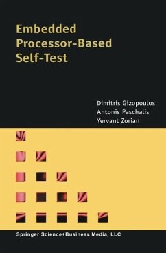 Embedded Processor-Based Self-Test (eBook, PDF) - Gizopoulos, Dimitris; Paschalis, A.; Zorian, Yervant