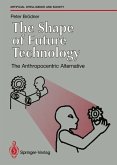 The Shape of Future Technology (eBook, PDF)