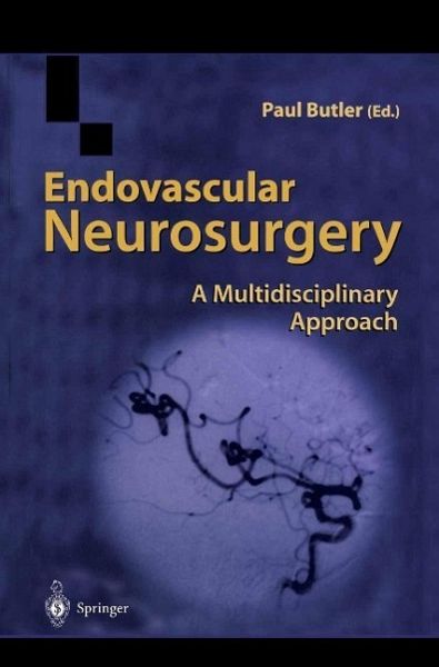 Endovascular Neurosurgery (eBook, PDF) Endovascular Neurosurgery (eBook, PDF)