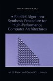 A Parallel Algorithm Synthesis Procedure for High-Performance Computer Architectures (eBook, PDF)
